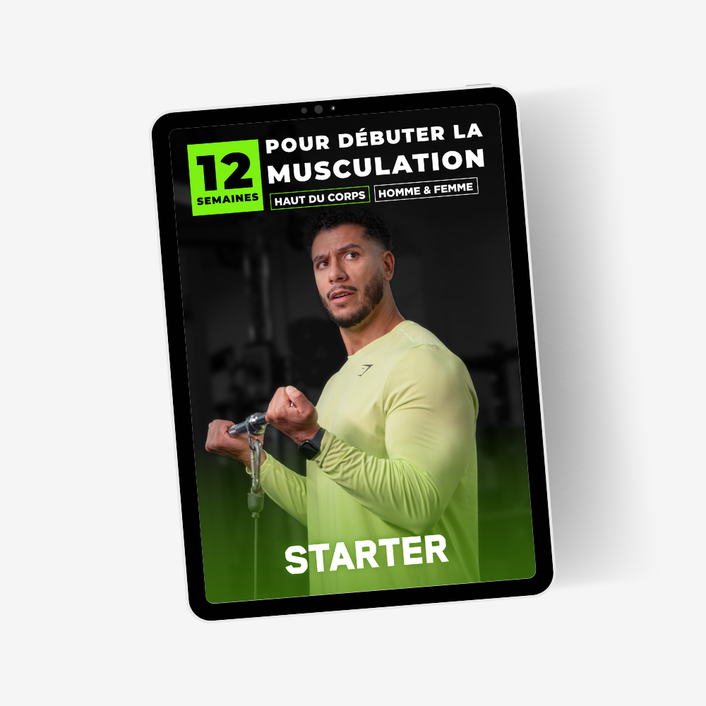 STARTER - BIEN DÉMARRER EN MUSCULATION - HOMME/FEMME